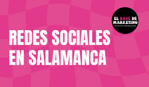 gestión de redes sociales en Salamanca