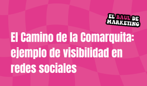 El Caminito de la Comarquita